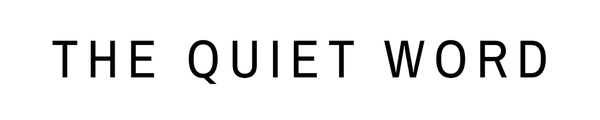 The Quiet Word